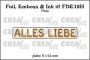 Crealies Foil, Emboss & Ink it! DE: ALLES LIEBE (H) FDE12H plate:9x54mm (12-22)
