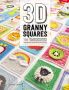 Forte Boek - 3D Granny Squares Celine Semaan, Catie & Sharna Moore